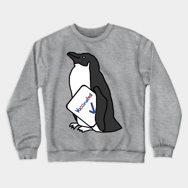 Cute Penguin with Vaccinated Sign Crewneck Sweatshirt by ellenhenryart